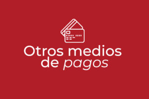 Otros medios de pago