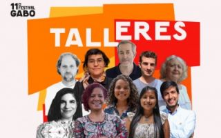 Postúlate a los talleres del 11º Festival Gabo